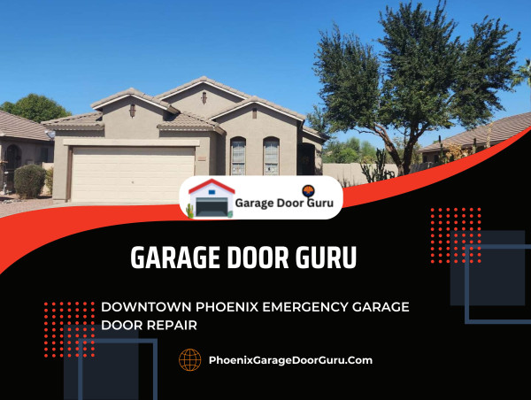 Garage Door Guru Announces Its Emergency Garage Door Repair Services in North Phoenix, Arizona