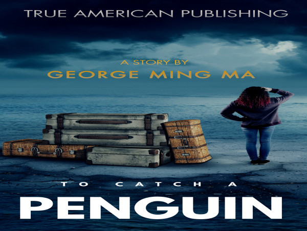  Toronto Child Author George Ming Ma Releases New Book 'To Catch A Penguin' 