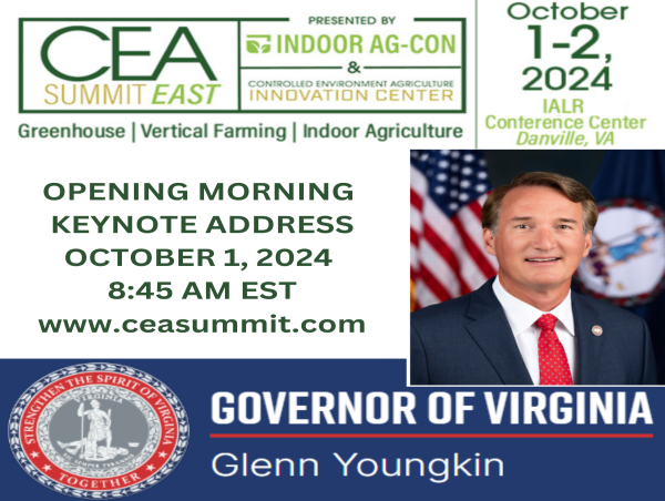 Virginia Governor Glenn Youngkin to Deliver Opening Keynote Address At Controlled Environment Agriculture Summit East
