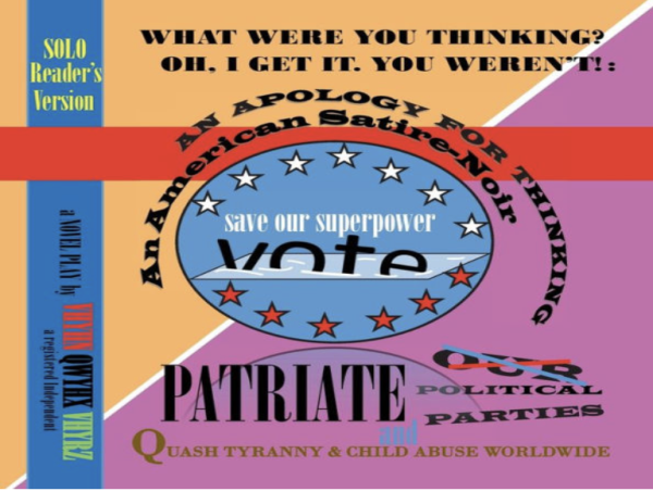 New Satiric 'Novel-Play' Challenges the State of Thinking in America