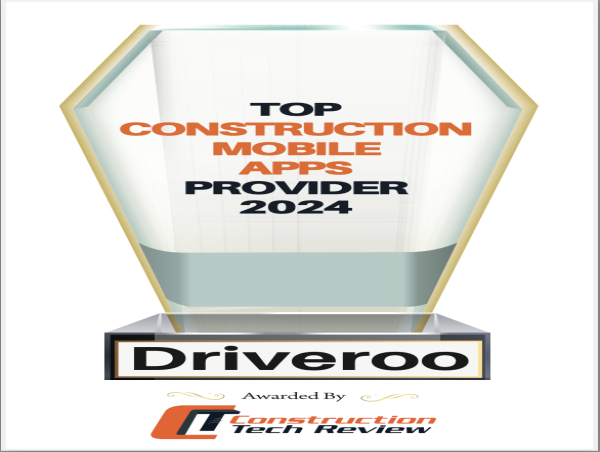  DRIVEROO AWARDED TOP CONSTRUCTION MOBILE APP HONORS BY CONSTRUCTION TECH REVIEW 