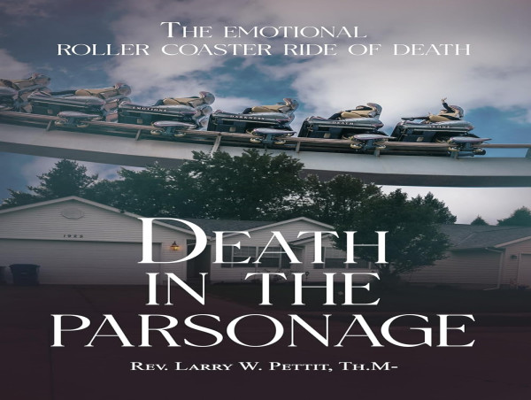  Rev. Larry W. Pettit Announces New Book: 