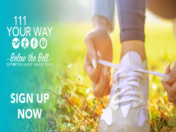 Australia New Zealand Urogenital & Prostate Cancer Trials Group (ANZUP) Introduces ‘111 Your Way’ Fundraising Campaign