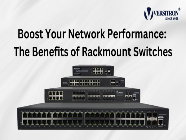  Boosting Network Performance: The Benefits of Rackmount Switches 