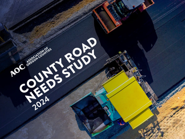 2024 AOC County Road Needs Study Forecasts $834 Million Annual Revenue Shortfall for County Roads in Oregon
