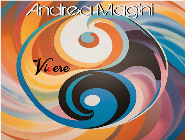  Andrea Magini: Un Inno alla Vita con il Nuovo Singolo 'Vivere' 