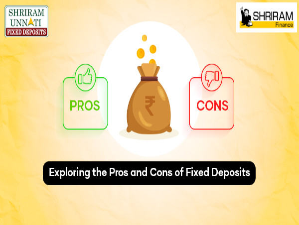  Exploring the Pros and Cons of Fixed Deposits 