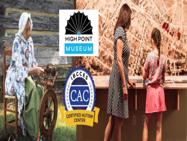  High Point Museum Renews Autism Certification, Enhancing Visitor Experience 