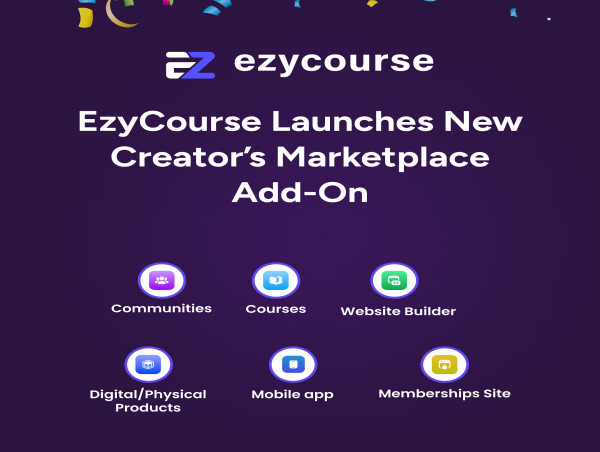 EzyCourse Announces New Creator’s Marketplace to Fuel Creators’ Growth