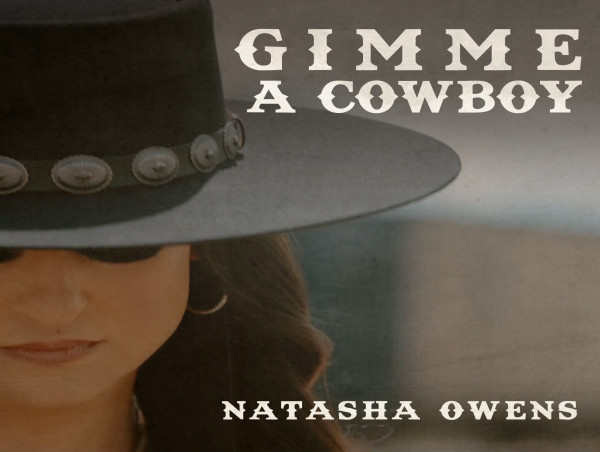  Natasha Owens Targets the War on Men with New Country Single, “Gimme a Cowboy