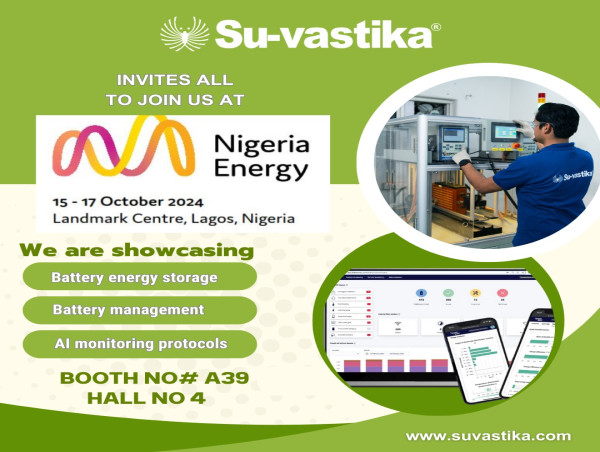  Su-vastika to Showcase Battery Energy Storage & Management and AI Monitoring Protocols at Nigeria Energy Expo 2024 