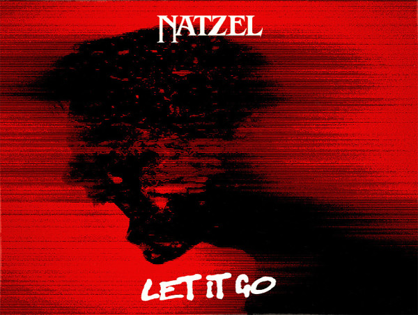  New Music Alert Let It Go From Indie Rockers NATZEL 