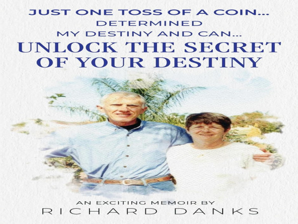 Richard Danks’ Memoir