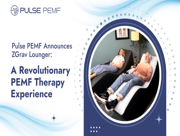 Pulse PEMF Announces ZGrav Lounger: A Revolutionary PEMF Therapy Experience