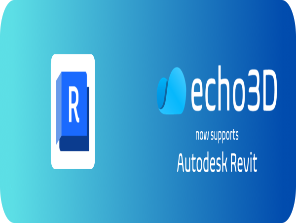  echo3D Introduces Autodesk Revit File Support to Accelerate 3D Digital Asset Management for Teams 