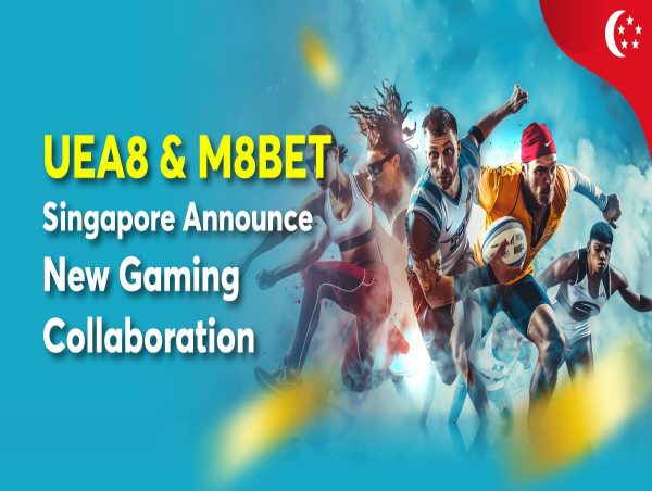  UEA8 & M8bet Singapore Announce New Gaming Collaboration 