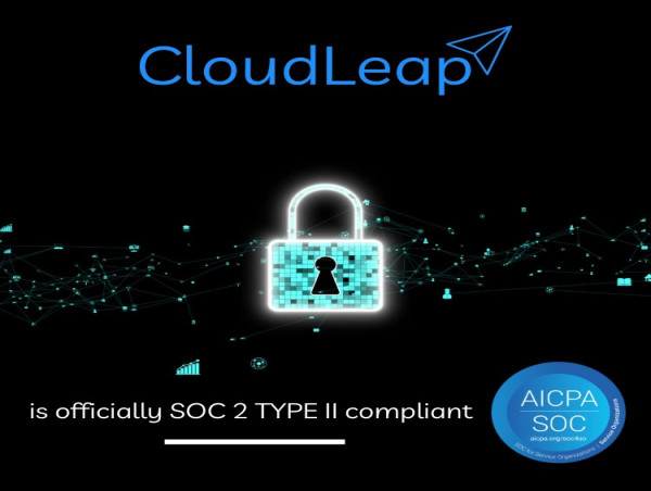  CloudLeap Achieves SOC 2 Type II Compliance, Strengthening Commitment to Data Security and Operational Excellence 