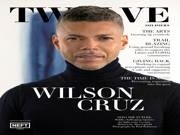  TWELVE SOLDIERS - CELEBRATING CHARACTER & COURAGE AND SUPPORTING LGBTQIA+ CAUSES PRESENTS ITS OCT WARRIOR - WILSON CRUZ 