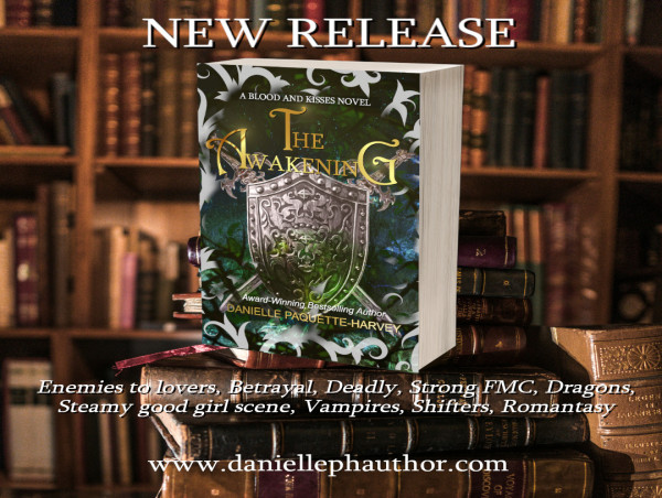 Bestselling Author Danielle Paquette-Harvey Unveils New Fantasy Romance Novel, The Awakening