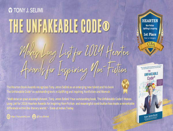  The Unfakeable Code® Makes Long List for 2024 Hearten Awards for Inspiring Non-Fiction 