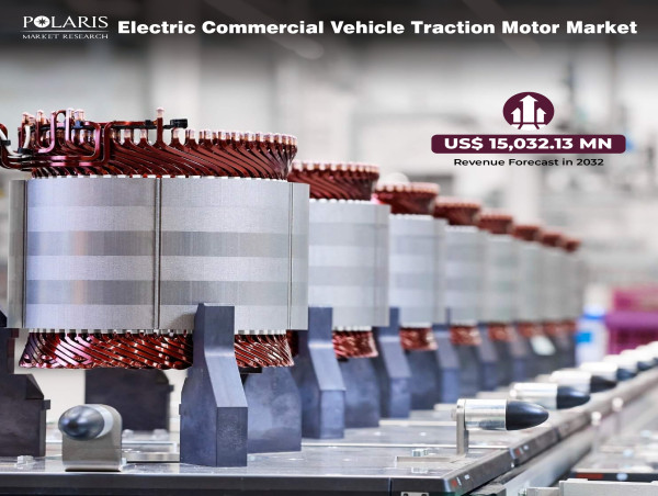Electric Commercial Vehicle Traction Motor Market to Increase to US$ 15,032.13 Million by 2032, Driven by 28.4% CAGR