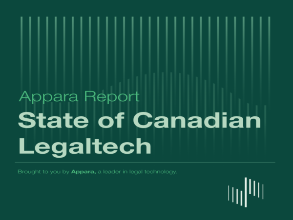 Legal Automation Company Appara Releases State of Canadian Legaltech Report