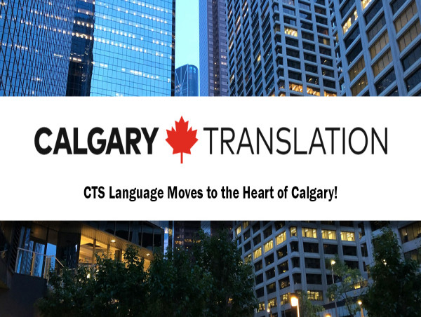  CTS Language Relocates to Downtown Calgary to Better Serve Clients 