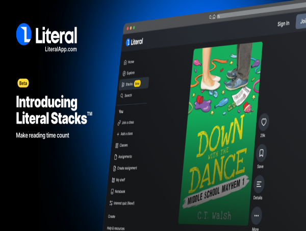  From Social Media to Social Good: Literal Stacks Brings TikTok-Like Book Discovery to K12 Reading 