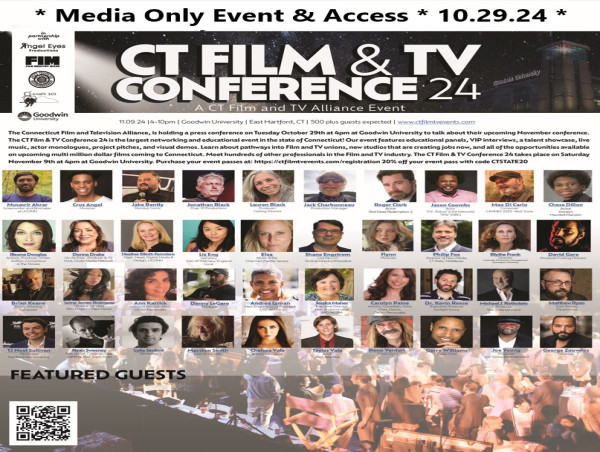 Tue Oct 29th – MEDIA EVENT & OPEN HOUSE for CT Film & TV Conference 24