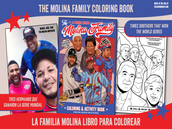  Molina Family Coloring Book English & Espanol Libro de Colorear de La Familia Molina, Bengie, Yadi, Jose, Mai and Pai. 