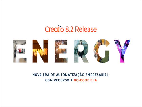  A Creatio revela o lançamento do 'Energy', marcando uma nova era de automatização empresarial 