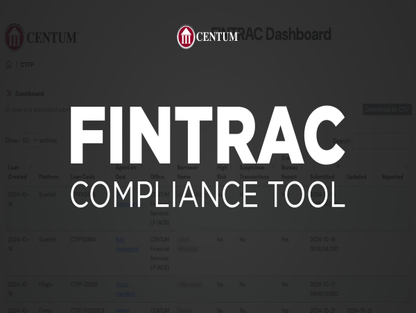  CENTUM Launches Canada’s First Platform-Agnostic FINTRAC Compliance Tool for Mortgage Brokerages 