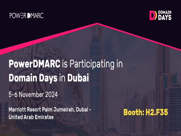  PowerDMARC to Participate in Domain Days Dubai 2024 