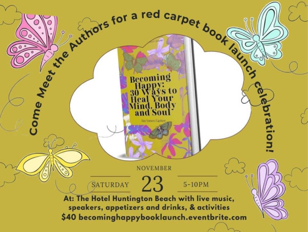  Becoming Happy: 30 Ways to Heal Your Mind, Body and Soul Book and Red Carpet Book Launch Event 11/23/24 