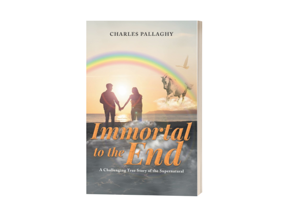 RETIRED BIOPHYSICIST REVEALS A FAITH-DRIVE LIFE IN 'IMMORTAL TO THE END: A CHALLENGING TRUE STORY OF THE SUPERNATURAL'