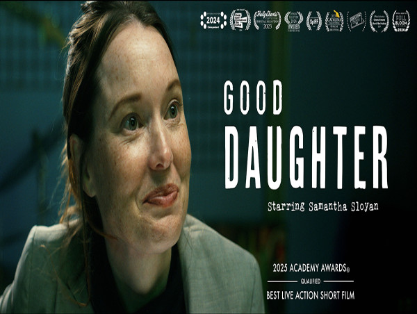  Film Fest Hit and Dementia-Themed Short Film, Good Daughter, Enters the Oscar® Race 