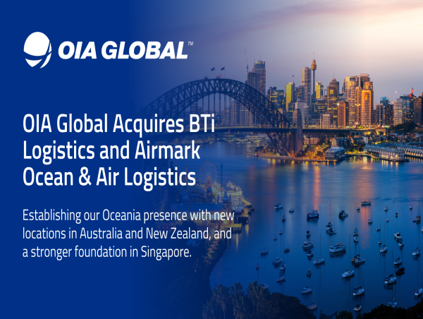  OIA Global Acquires BTi Logistics and Airmark Ocean & Air Logistics 