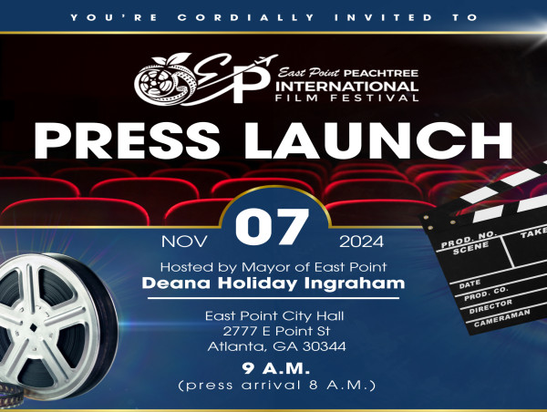 East Point Peachtree International Film Festival Debuts, Positioning East Point as a Premier Film Hub in the Southeast 