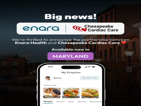  Chesapeake Cardiac Care Partners with Enara Health to Deliver Comprehensive Cardiometabolic Health Services 