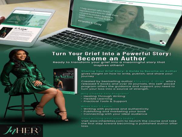  Author and Non-Profit Founder Kinyatta E. Gray Launches 'Share Your Grief Story: Become a Published Author' 