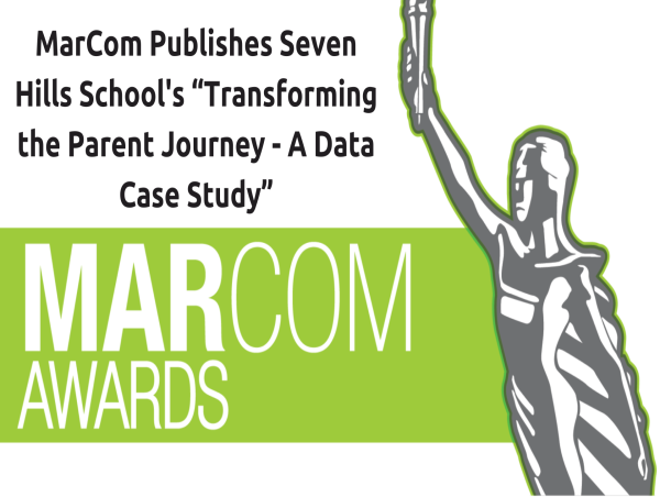 MarCom Publishes Seven Hills School's Transforming the Parent Journey - A Data Case Study