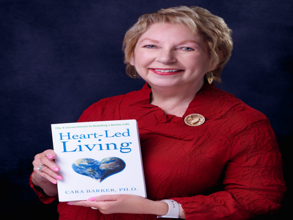  Atticus Publishing Presents Dr. Cara Barker’s New Book: Heart-Led Living: The 4 Cornerstones to Building a Better Life 