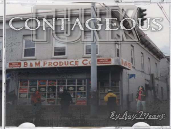  HIP Video Promo Presents: CONTAGEOUS FUNK drops all new music video 'BY ANY MEANS' 