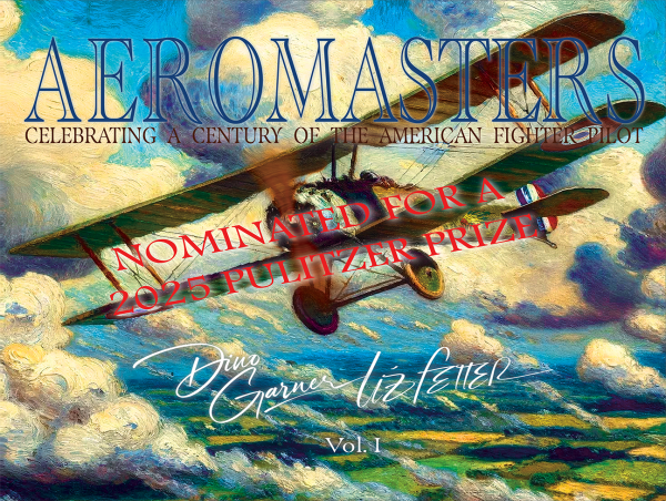  AEROMASTERS: Celebrating a Century of the American Fighter Pilot 