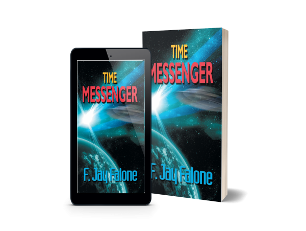 F.Jay Falone’s 'Time Messenger' Transports Readers to a Thrilling Intersection of Time Travel and Intergalactic Survival