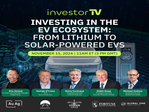 investorTV to Host Live Panel: 'Investing in the EV Ecosystem: From Lithium to Solar-Powered EVs' on November 15, 2024