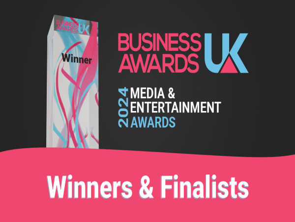  Business Awards UK 2024 Media and Entertainment Awards: Showcasing Excellence in Creativity 