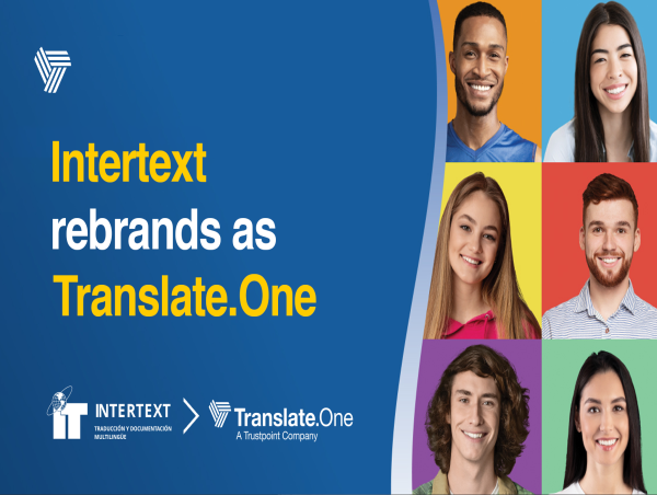 Translate.One Rebrands Intertext, Unifying Operations under a Global Brand