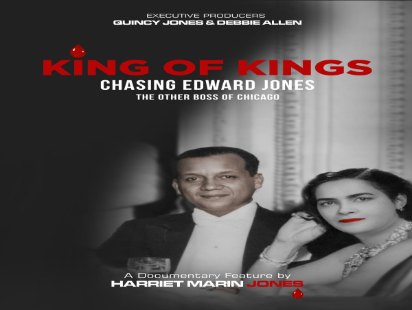  FREESTYLE DIGITAL MEDIA RELEASES QUINCY JONES & DEBBIE ALLEN-PRODUCED DOCUMENTARY 'KING OF KINGS: CHASING EDWARD JONES' 