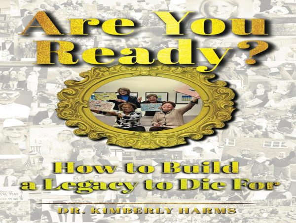 Empowering Lives Through Legacy: A Guide to Building Purpose and Preparing for the Inevitable